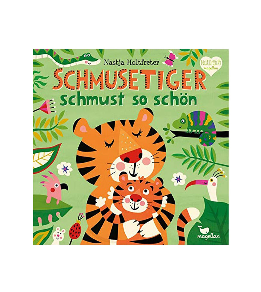 Children's book | Cuddly tiger cuddles so nicely